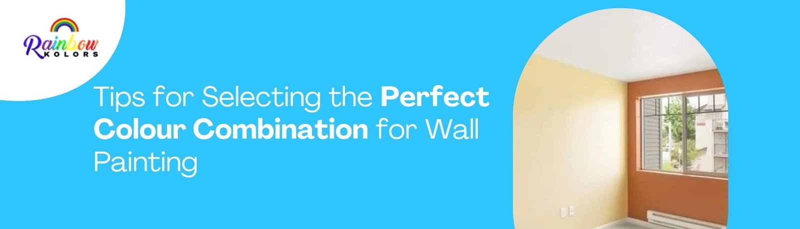 Tips for Selecting the Perfect Colour Combination for Wall Painting